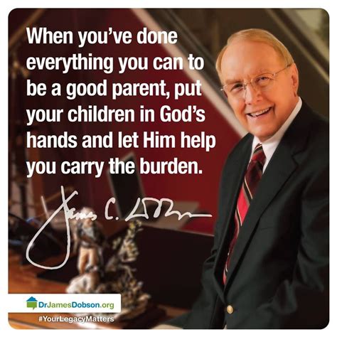 Inspirational Quotes For Kids By Dr James Dobson