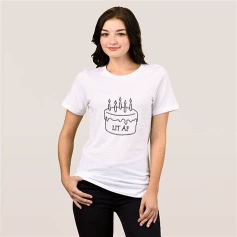 Funny Birthday Cake Candles Lit Af Bestselling T Shirt T Shirts For Women Mother Shirts