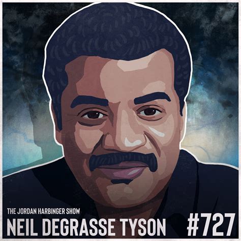 Neil Degrasse Tyson Cosmic Perspectives On Civilization Jordan Harbinger