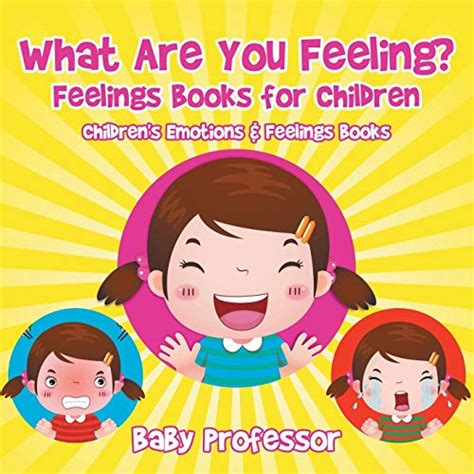 Buy What Are You Feeling Feelings Books For Children Childrens