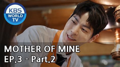 Mother Of Mine 세상에서 제일 예쁜 내 딸 Ep3 Part2 Eng Chn Ind Youtube