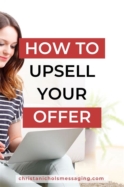 how to upsell your offer upselling best tips upselling ideas selling strategies copywriting