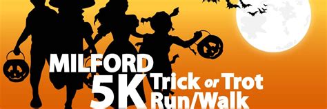 9th Annual Milford Trick Or Trot Virtual 5k Walkrun
