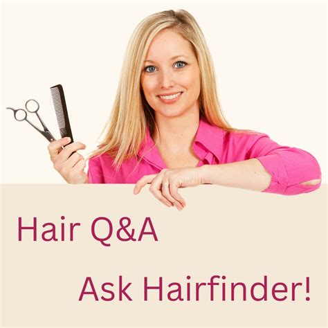 hair qanda hair questions and answers