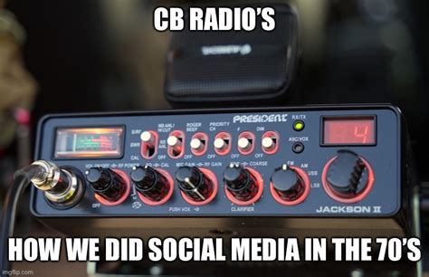 Cb Radio Memes Imgflip