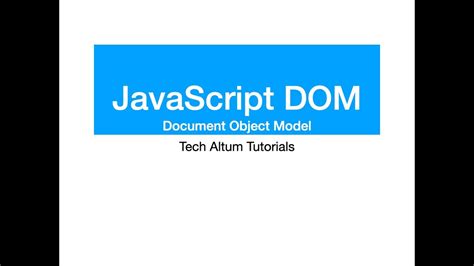 Javascript Dom Document Object Model Javascript Tutorial Youtube