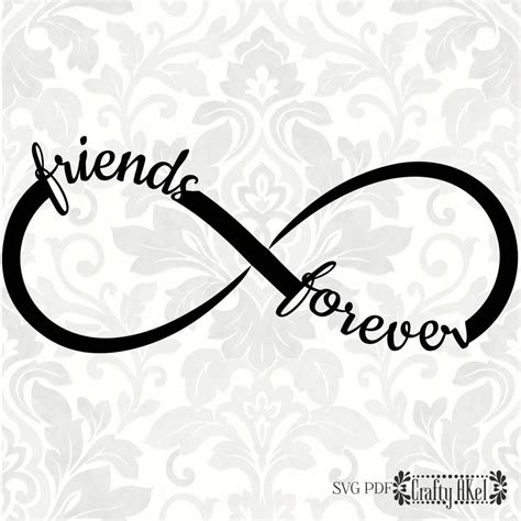 The size can be adjusted inside your cutting machine. Friends Forever svg, Infinity svg (SVG, PDF, Digital File ...
