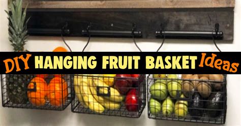 Hanging Fruit Baskets Diy Wall Mounted Fruit Basket Ideas