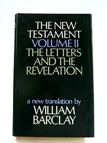 New Testament Letters And Revelation V 2 By William Barclay