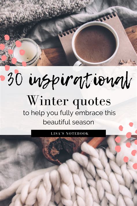 30 Inspirational Quotes About Winter To Help You Embrace This Cozy Season Winter Captions And