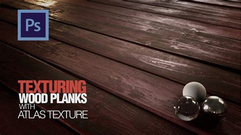 Texturing Wood Planks With Atlas Map Texturing And Shading Tutorial