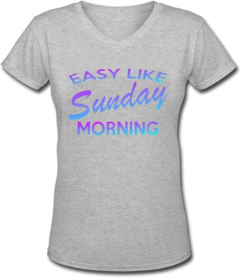 Easy Like Sunday Morning Womens Short Sleeve Cotton V Neck T Shirt