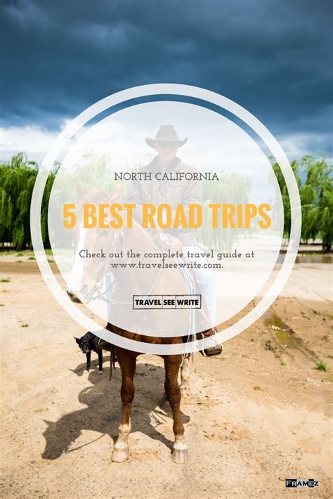 5 Best Northern California Road Trips To Bolster Your Soul Travelseewrite