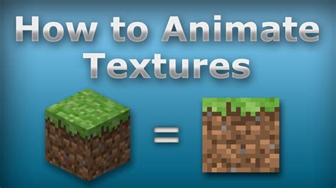 Minecraft How To Animate Textures How To Add Animation To Textures