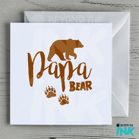 Cute Fathers Day Card Papa Bear Beyond The Ink