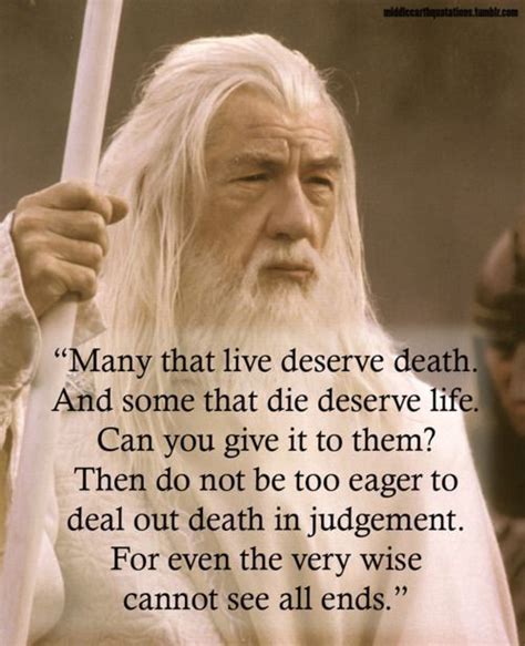 Pin By Emily Mills On Tolkien Earth Quotes Lotr Quotes Gandalf Quotes