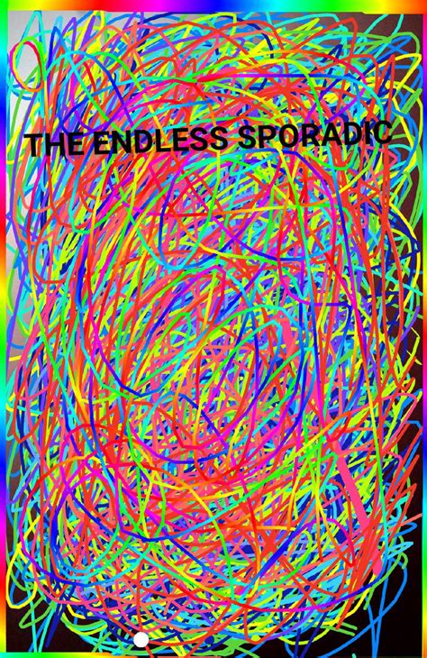 The Endless Sporadic By Nuttbustter On Deviantart