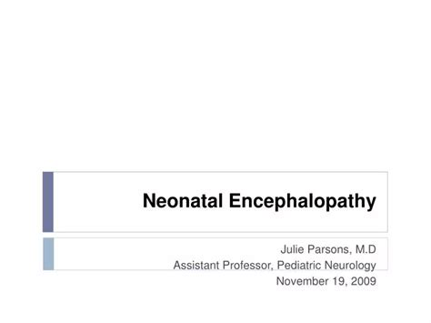 Ppt Neonatal Encephalopathy Powerpoint Presentation Free Download