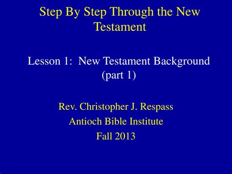 Ppt Step By Step Through The New Testament Powerpoint Presentation Free Download Id