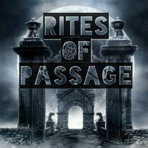 Rites Of Passage Inicio