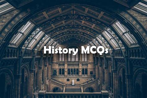 Easy History Questions And Answers Mcq Objective Quiz Trivia