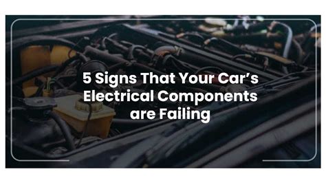 5 Signs That Your Cars Electrical Components Are Failing Youtube