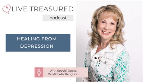 Healing From Depression With Dr Michelle Bengtson Treasured Ministries