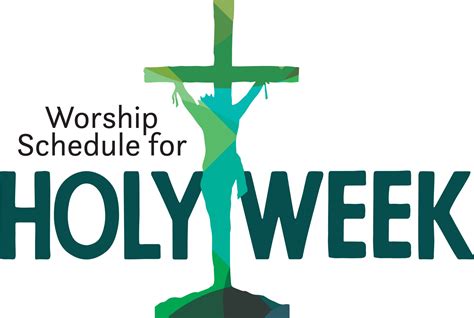 Holy Week Schedule Our Lady Of The Lake Catholic Church