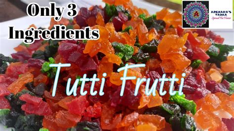 तरबूज के छिलकों से बनाए घर पे टूटी फ्रुत्ती आसान तरीके से How To Make Tutti Frutti Recipe