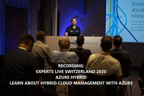 Experts Live Switzerland 2020 Azure Hybrid Learn About Hybrid Cloud
