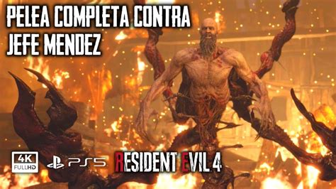 PELEA Contra Jefe MENDEZ RESIDENT EVIL 4 REMAKE YouTube