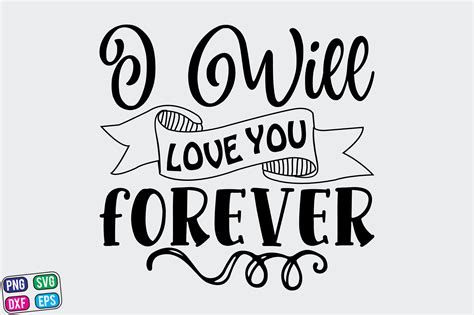 I Will Love You Forever Graphic By Craftlab610 · Creative Fabrica