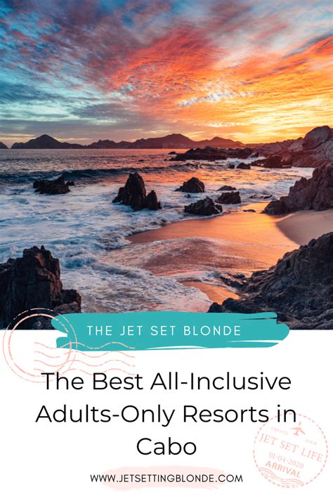 The Best All Inclusive Adults Only Resorts In Cabo San Lucas — The Jet Set Blonde