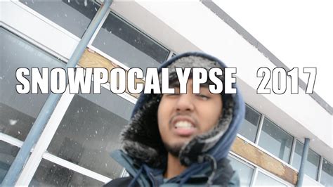 Snowpocalypse 2017 My City Vlog1 Youtube