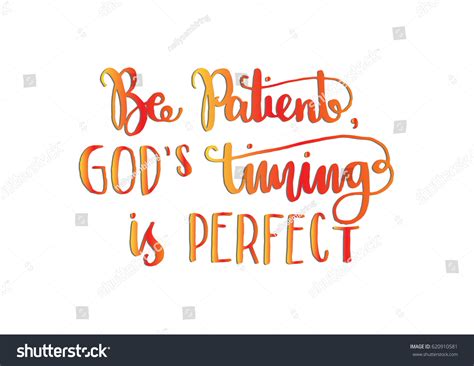 Be Patient Gods Timing Perfect On Stock Vector Royalty Free 620910581
