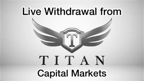 Live Proof Withdrawal From Titan Capital Markets 918590664789