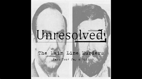 The Main Line Murders Part Two Jay And Bill Youtube