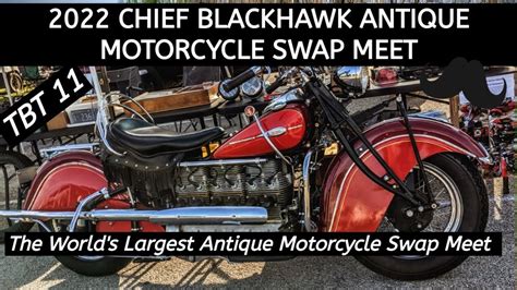 Chief Blackhawk Antique Motorcycle Swap Meet 2022 Throwback Thursday