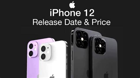 Iphone 12 Release Date And Price Iphone 12 Launch Personal Thoughts