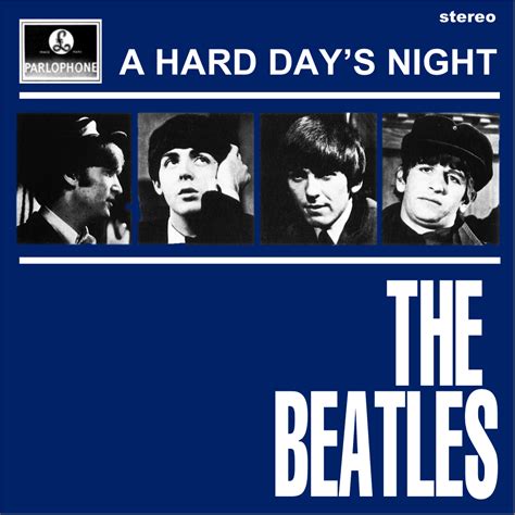 A Hard Days Night The Beatles Beatles Albums Beatles Singles