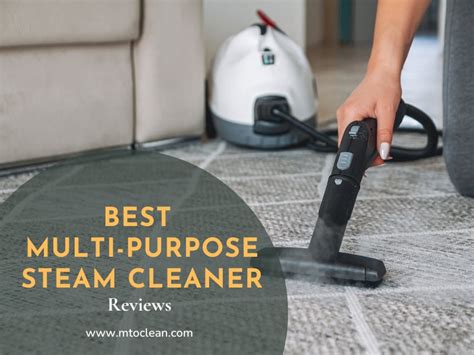Top 15 Best Multi Purpose Steam Cleaners To Buy In 2023