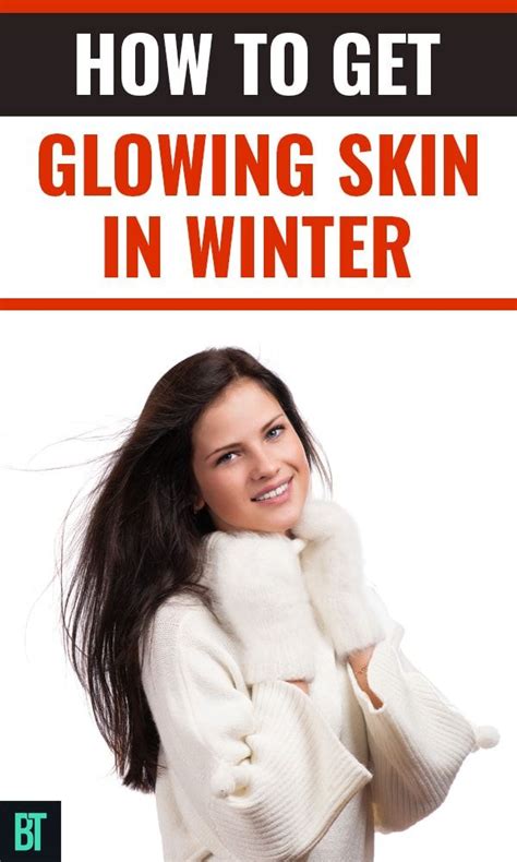 Beauty Tips For Winter How To Get Glowing Skin Naturally And With Makeup