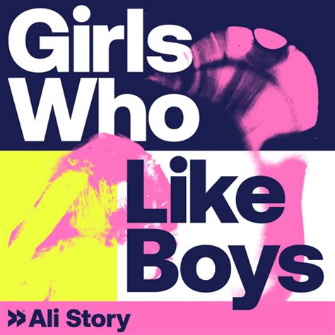 Stream Girls Who Like Boys By Ali Story Listen Online For Free On