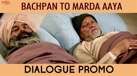 Ardaas Karaan Bachpan To Marda Aaya Dialogue Promo New Punjabi