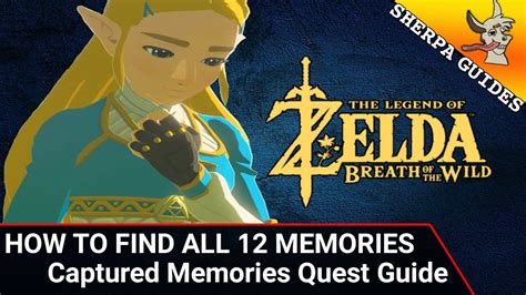 All 12 Memory Locations Captured Memories Quest Zelda Breath Of The