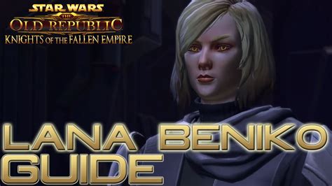 Oct 20, 2015 · a guide to the main quest in the fallen empire expansion and influence gain from conversations. SWTOR Fallen Empire ★ Lana Beniko ★ Gefährten Guide - YouTube