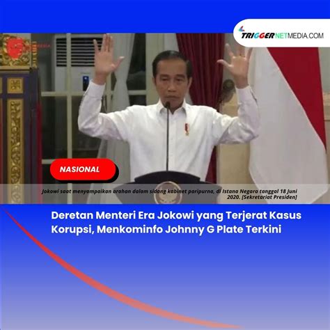 Deretan Menteri Era Jokowi Yang Terjerat Kasus Korupsi Menkominfo
