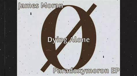 Paradoxymoron Ep James Moran Youtube