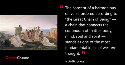 “the Concept Of A Harmonious Universe” Pythagoras Quote