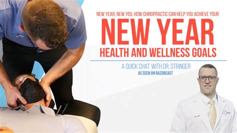 New Year New You How Chiropractic Can Help You Achieve Your New Year Health And Wellness Goals